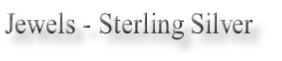Jewels - Sterling Silver