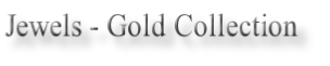 Jewels - Gold Collection